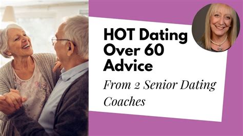 dating tips for over 60